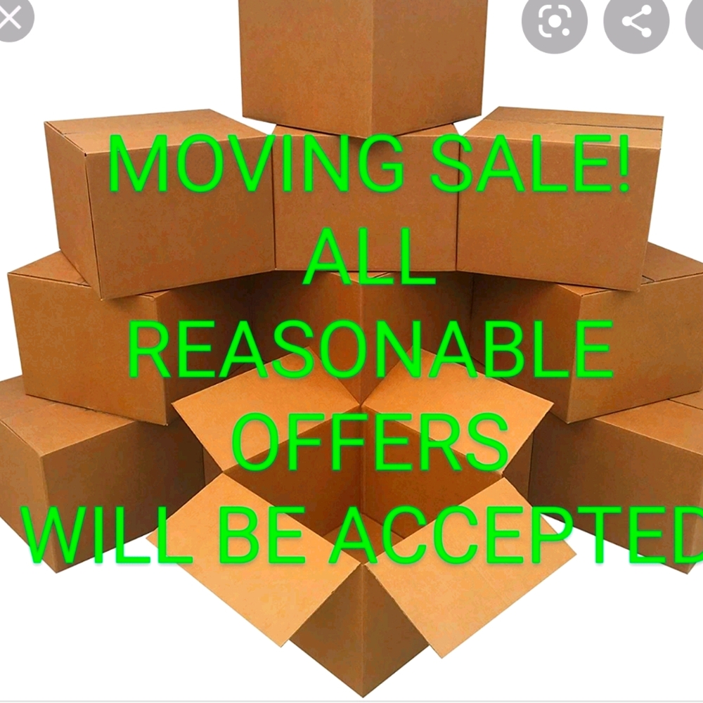 *MOVING SALE *WILL ACCEPT ALL REASONABLE OFFERS